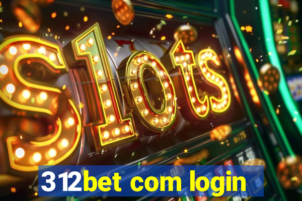 312bet com login